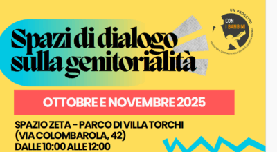 Spazi di dialogo sulla genitorialità – ottobre e novembre 2025